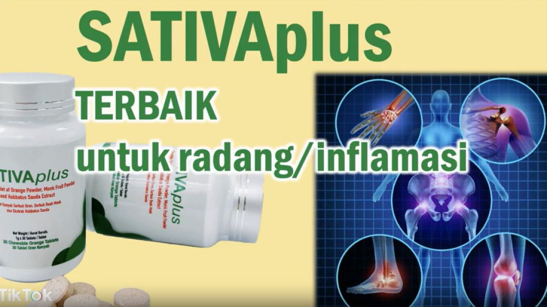 BENGKAK? INFLAMASI? Sativaplus TERBAIK untuk inflamasi